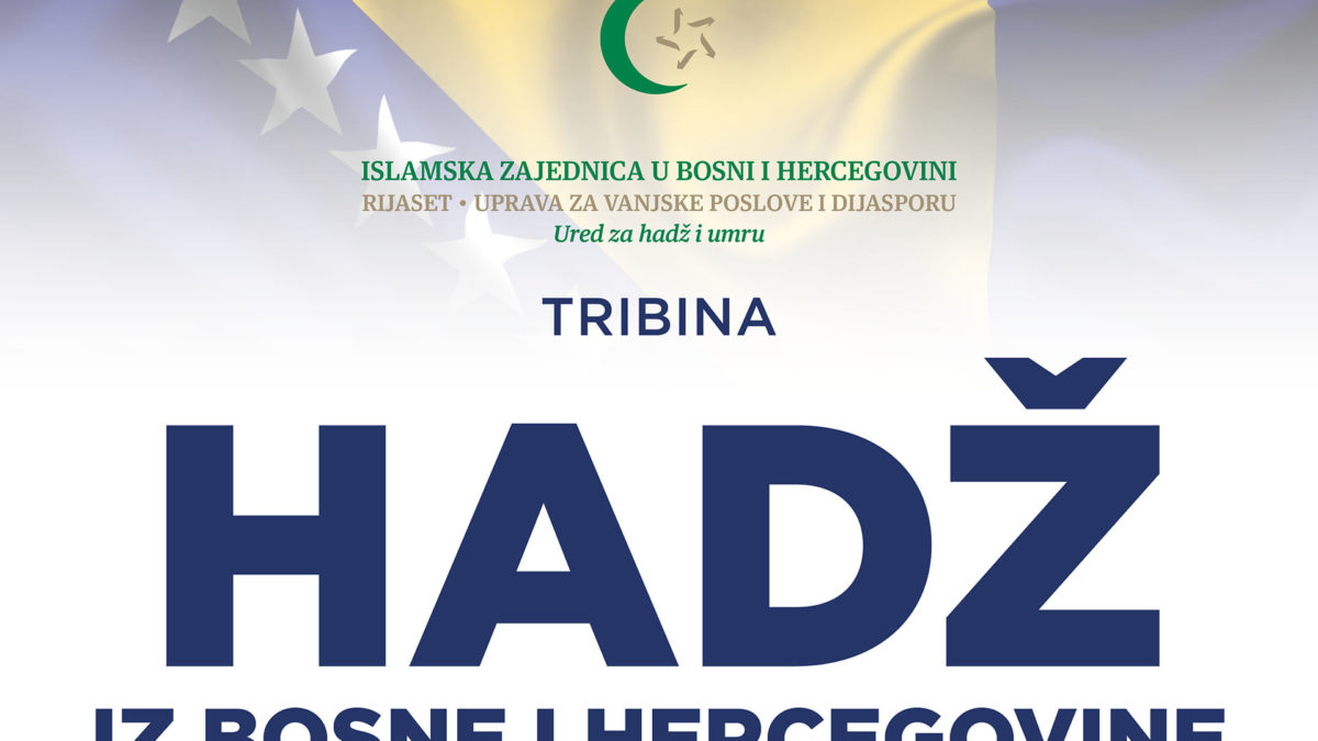 Tribina “Hadž iz Bosne i Hercegovine”